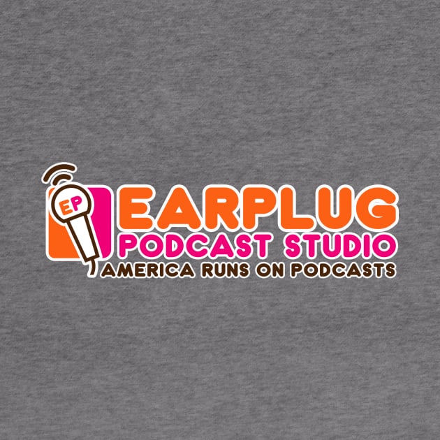 Earplug Podcast: America Runs On Podcasts by EarplugPodcastNetwork